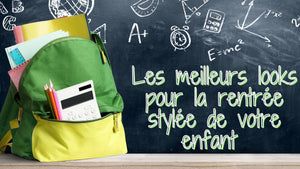 Les meilleurs looks pour la rentrée stylée de votre enfant